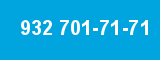 932 701-71-71